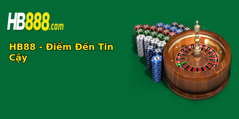 HB88 - Điểm Đến Tin Cậy